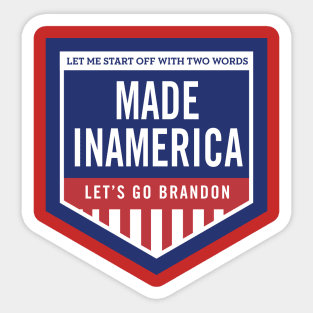 Made Inamerica Sticker